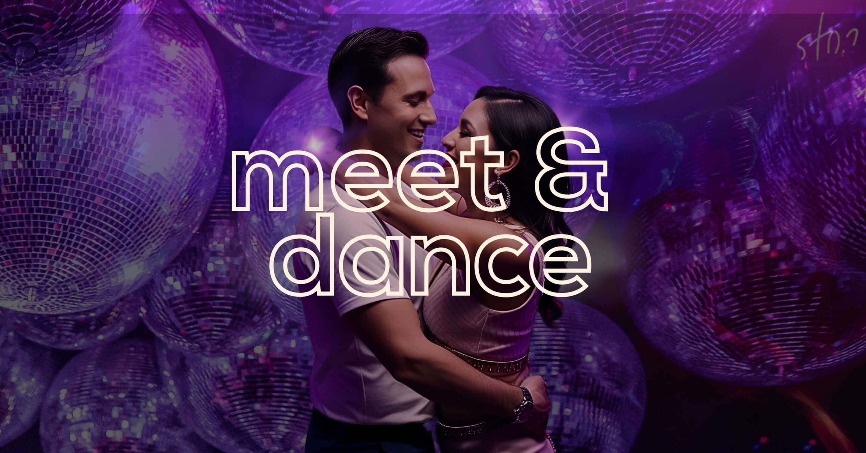 Meet & Dance